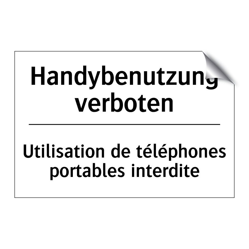 Handybenutzung verboten - Utilisation de téléphones portables /.../