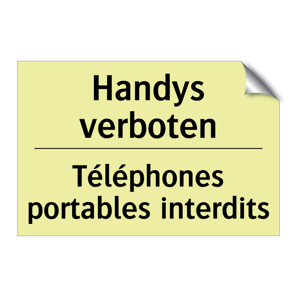 Handys verboten - Téléphones portables interdits