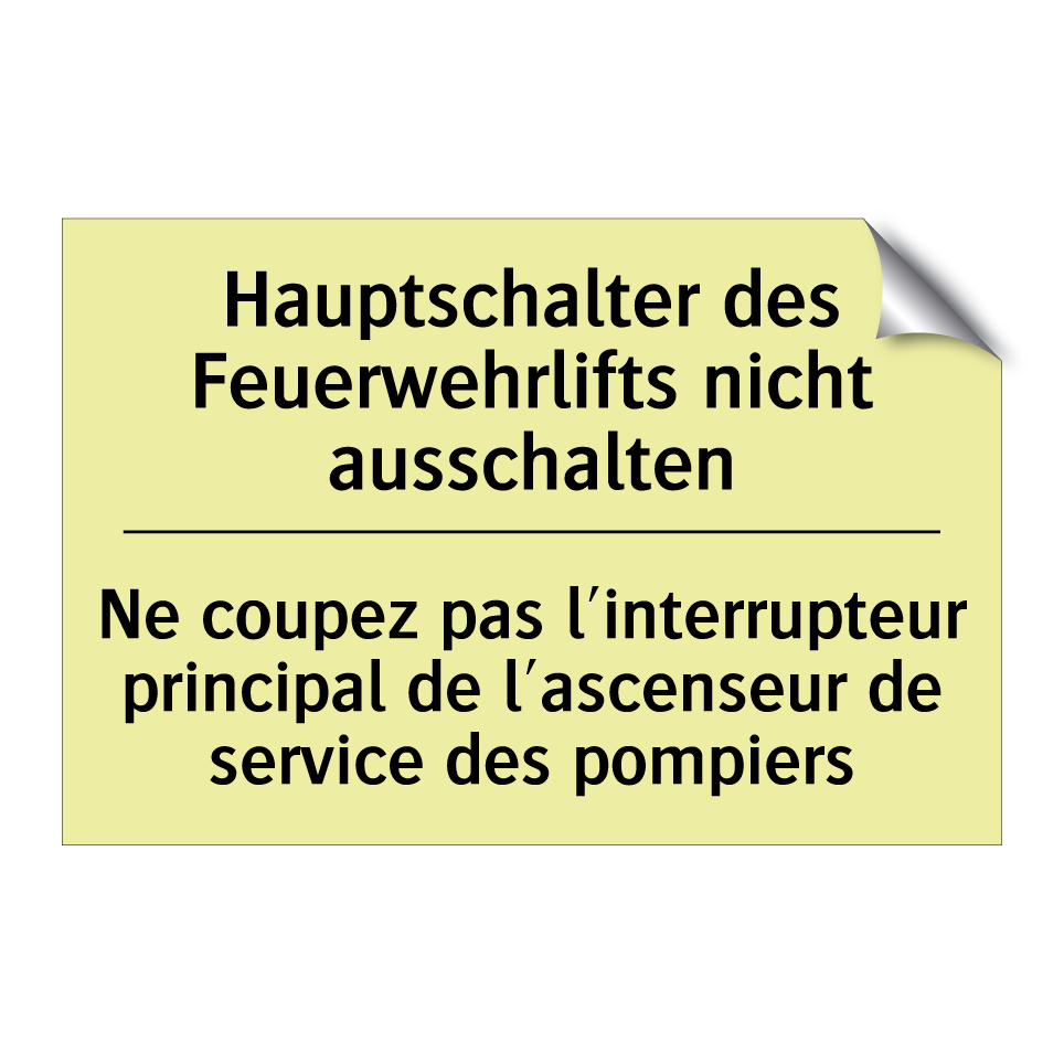 Hauptschalter des Feuerwehrlifts /.../ - Ne coupez pas l'interrupteur principal /.../