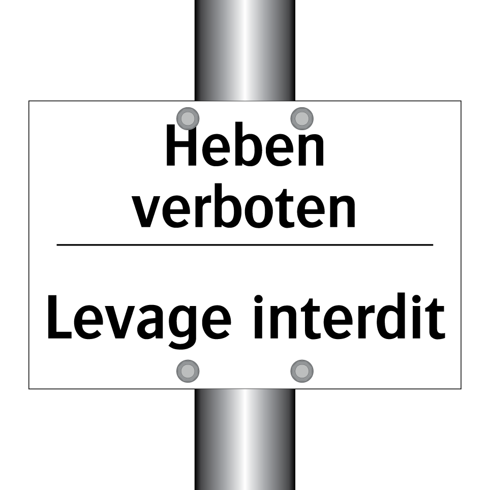 Heben verboten - Levage interdit
