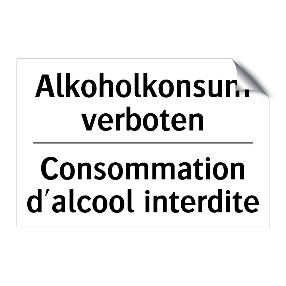 Alkoholkonsum verboten - Consommation d'alcool interdite /.../