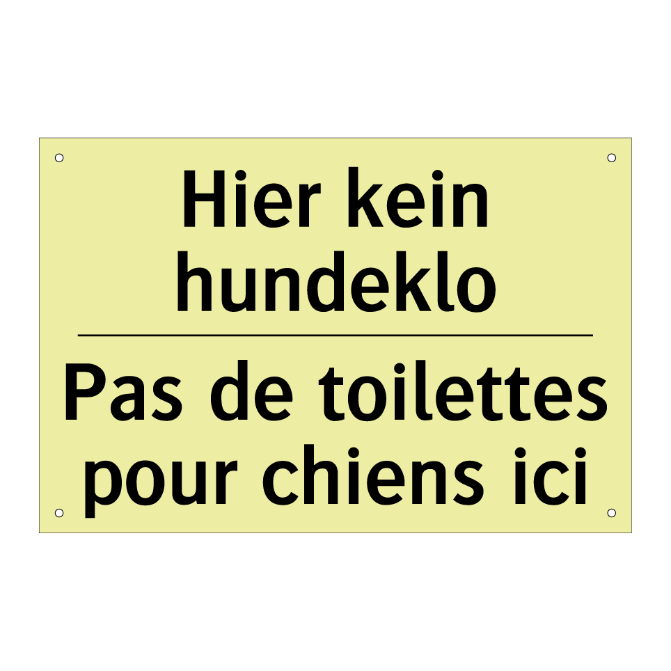 Hier kein hundeklo - Pas de toilettes pour chiens ici /.../