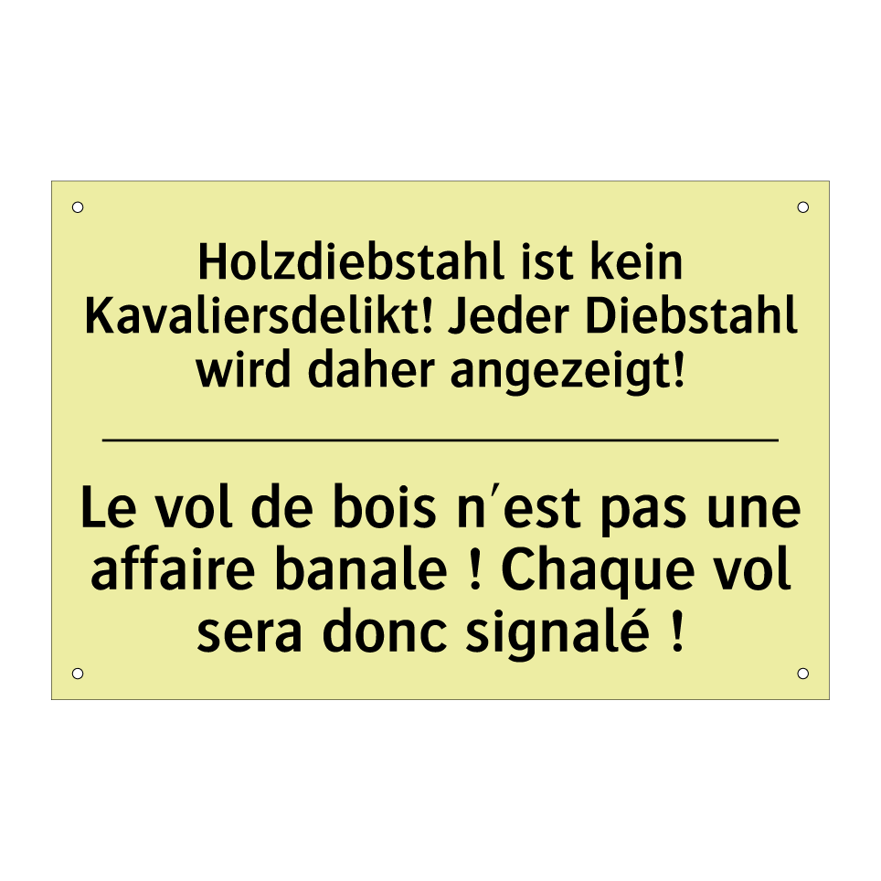 Holzdiebstahl ist kein Kavaliersdelikt! /.../ - Le vol de bois n'est pas une affaire /.../