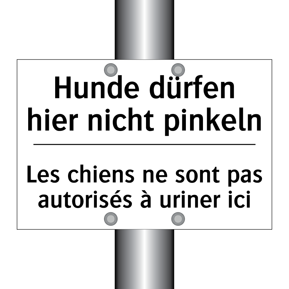 Hunde dürfen hier nicht pinkeln /.../ - Les chiens ne sont pas autorisés /.../