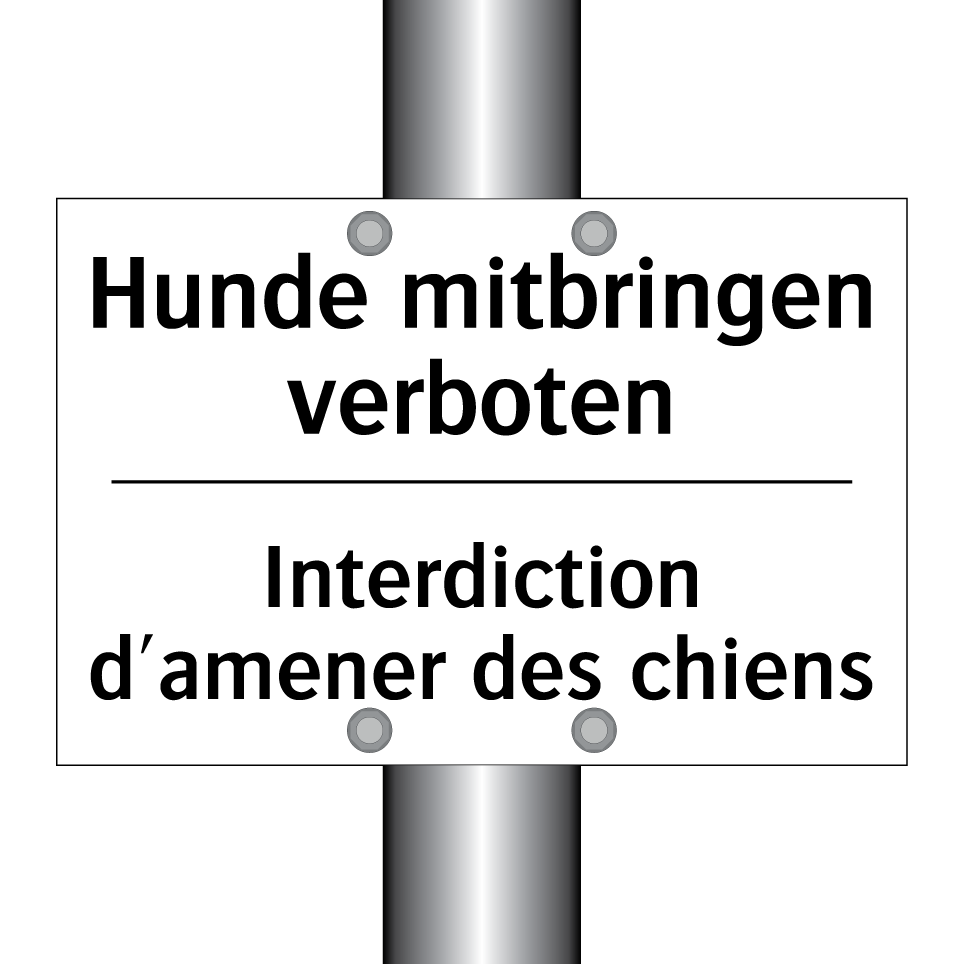 Hunde mitbringen verboten - Interdiction d'amener des chiens /.../