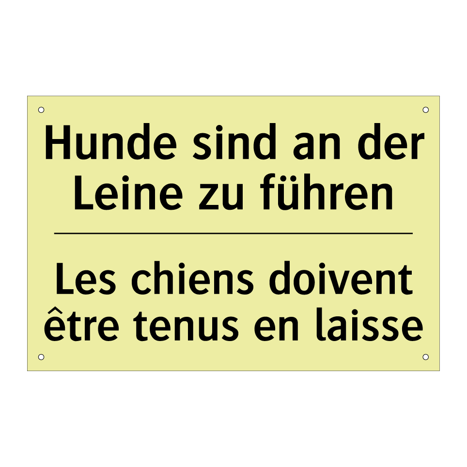Hunde sind an der Leine zu führen /.../ - Les chiens doivent être tenus /.../