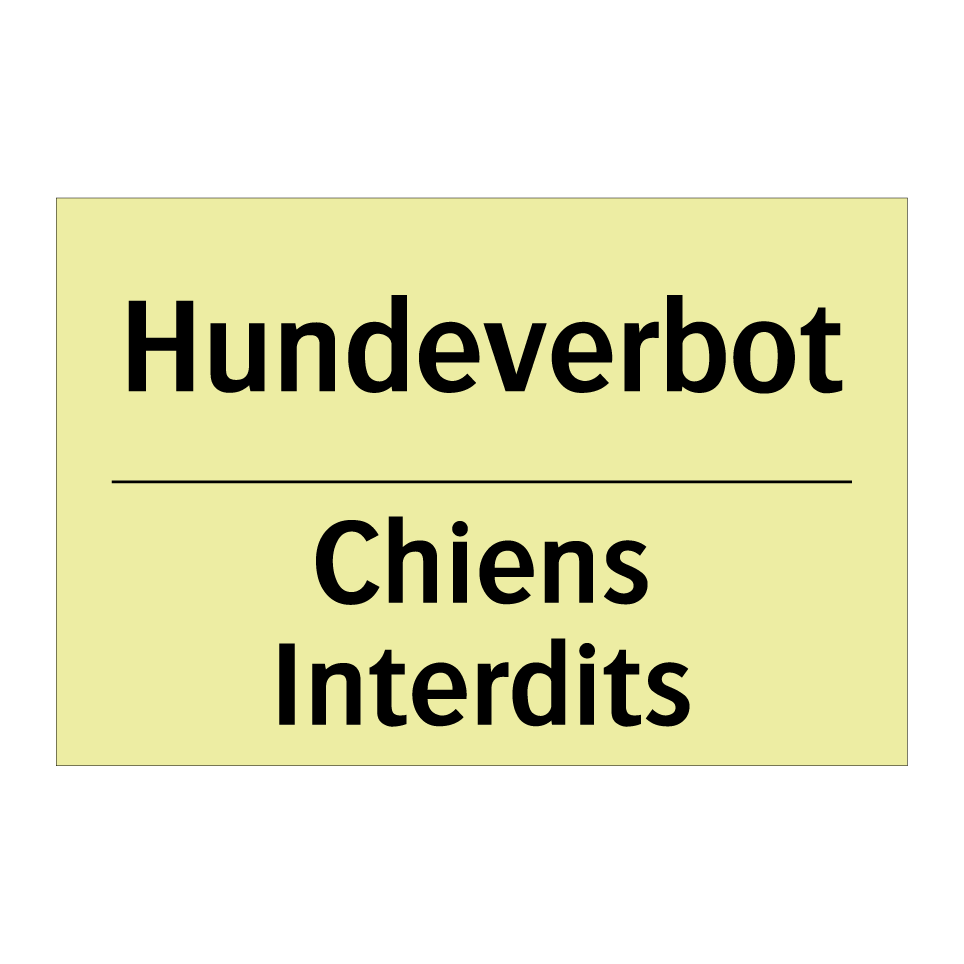 Hundeverbot - Chiens Interdits