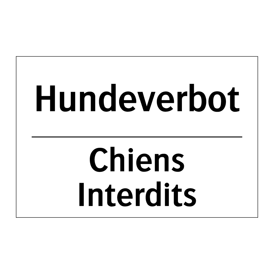 Hundeverbot - Chiens Interdits