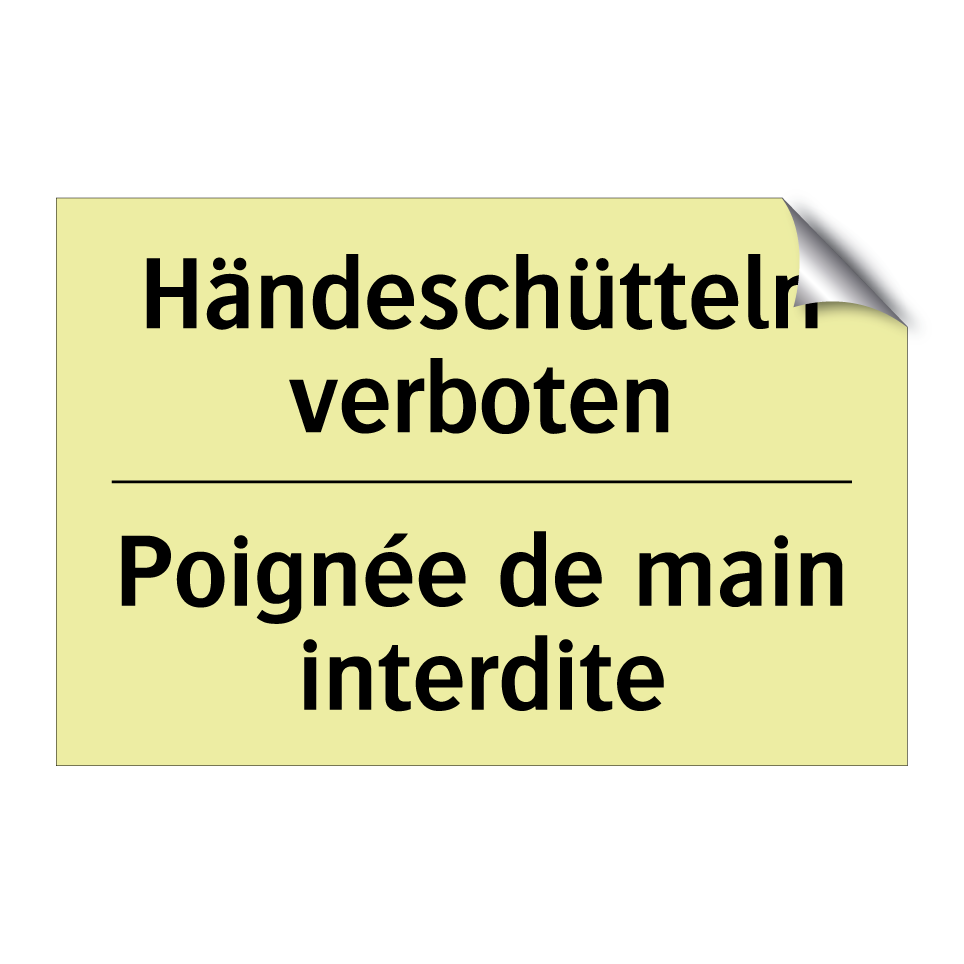 Händeschütteln verboten - Poignée de main interdite