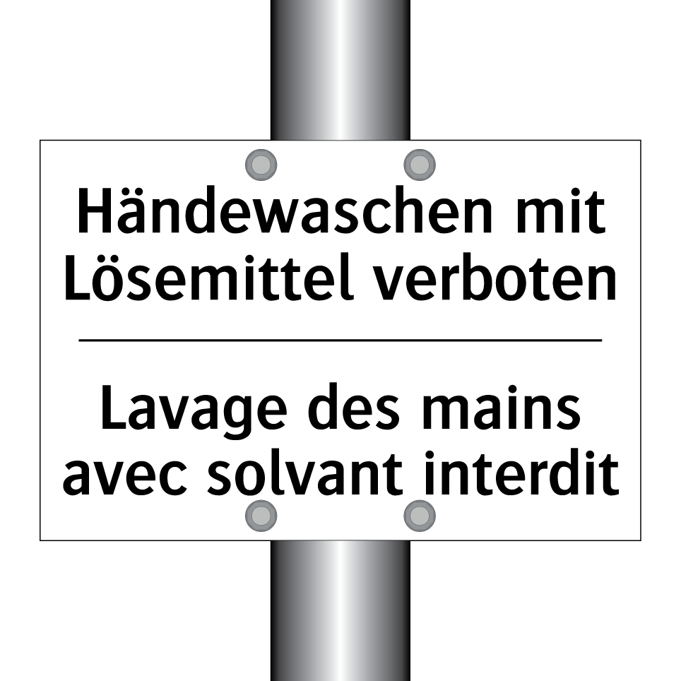 Händewaschen mit Lösemittel verboten /.../ - Lavage des mains avec solvant /.../