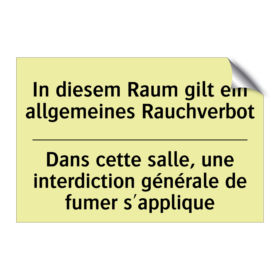 In diesem Raum gilt ein allgemeines /.../ - Dans cette salle, une interdiction /.../
