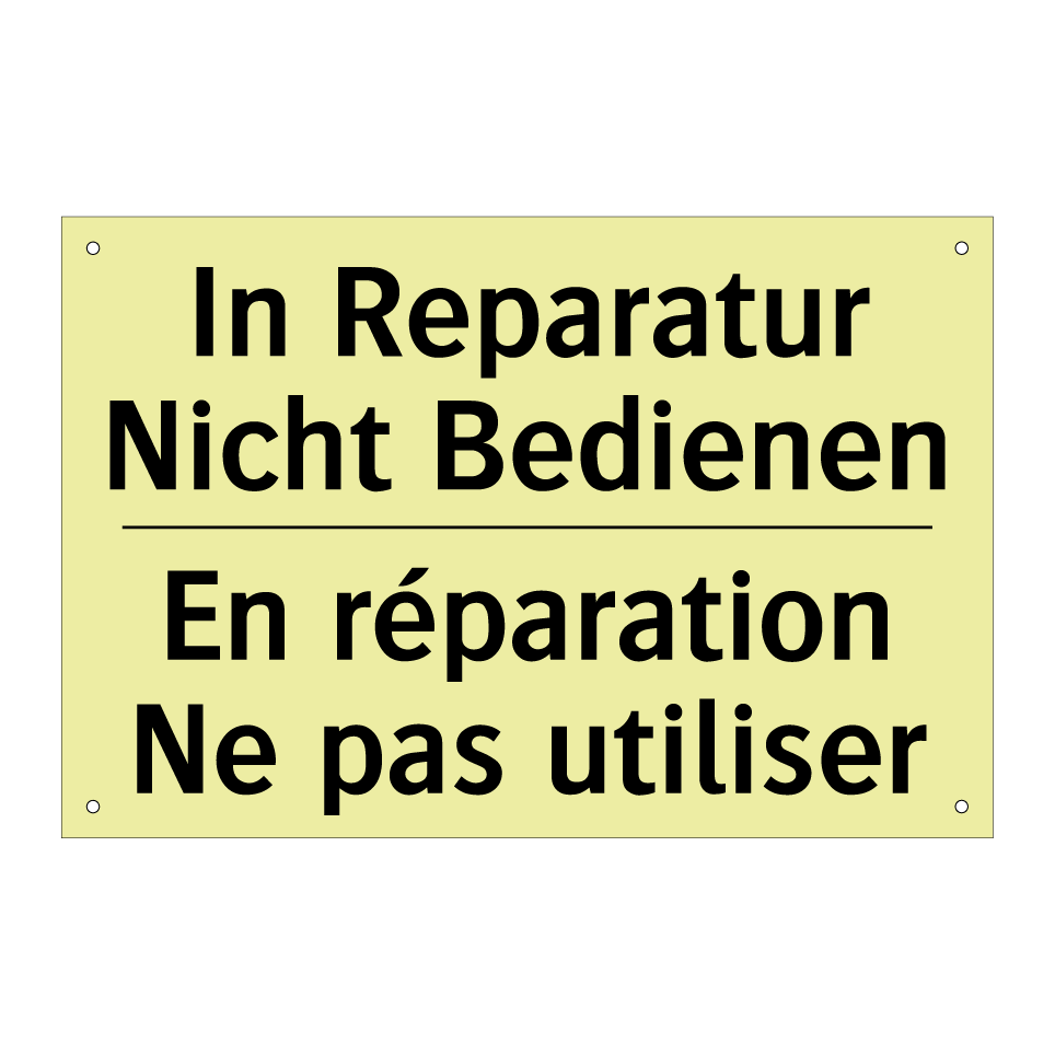 In Reparatur Nicht Bedienen - En réparation Ne pas utiliser