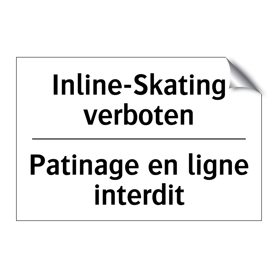 Inline-Skating verboten - Patinage en ligne interdit