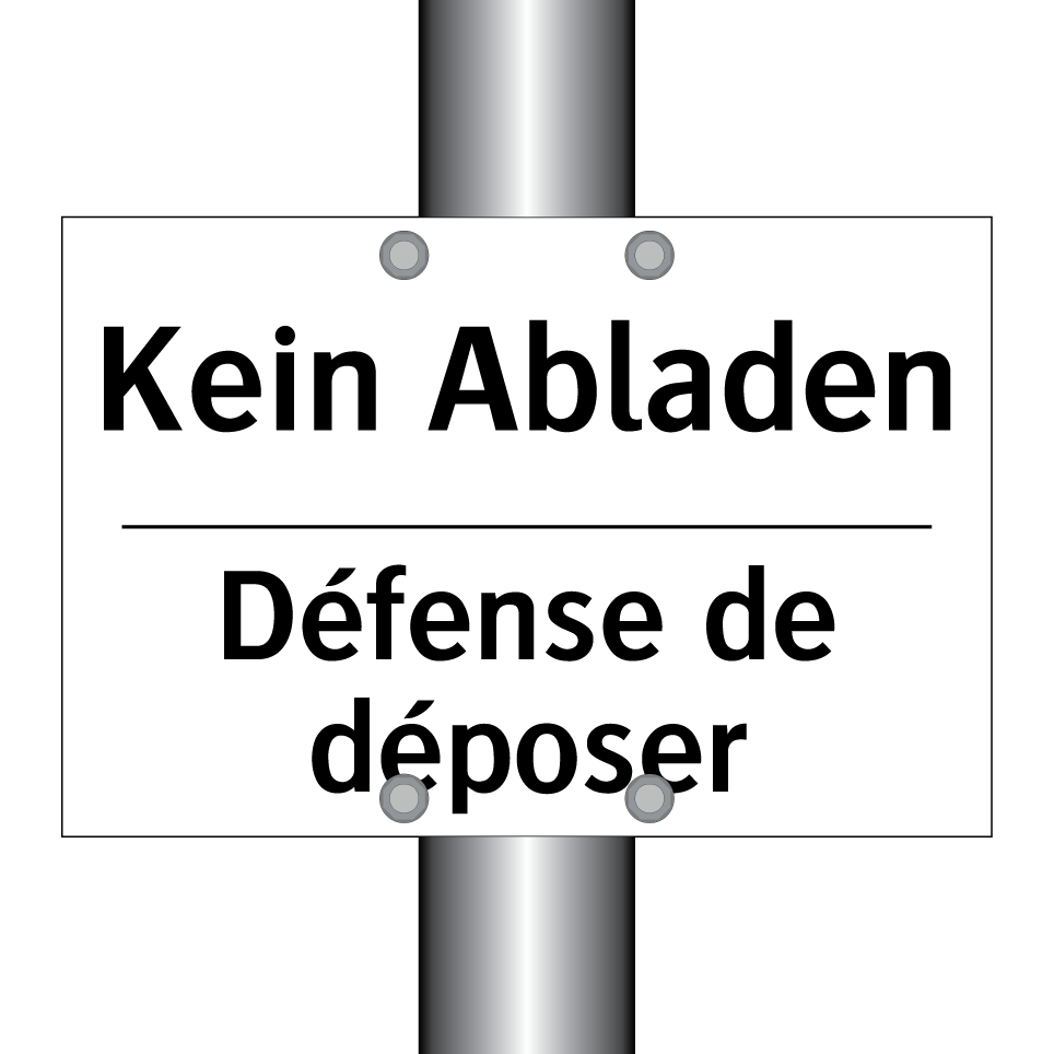 Kein Abladen - Défense de déposer