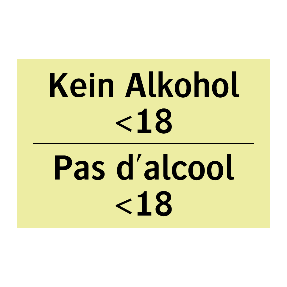 Kein Alkohol <18 - Pas d'alcool <18
