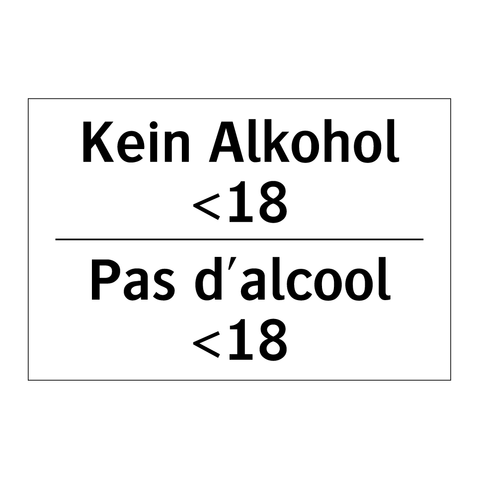 Kein Alkohol <18 - Pas d'alcool <18