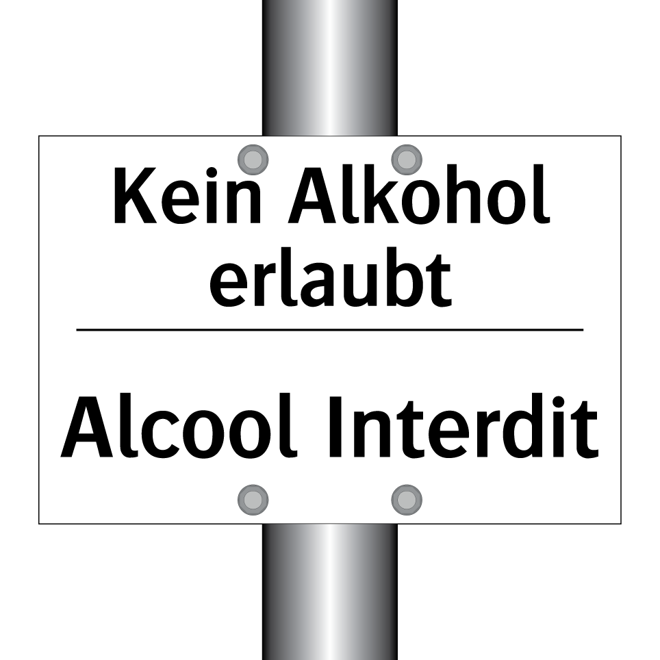 Kein Alkohol erlaubt - Alcool Interdit