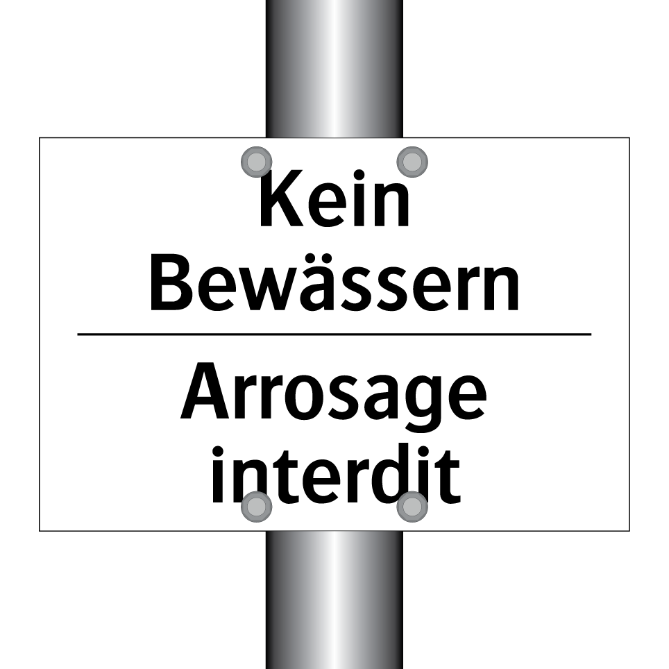 Kein Bewässern - Arrosage interdit