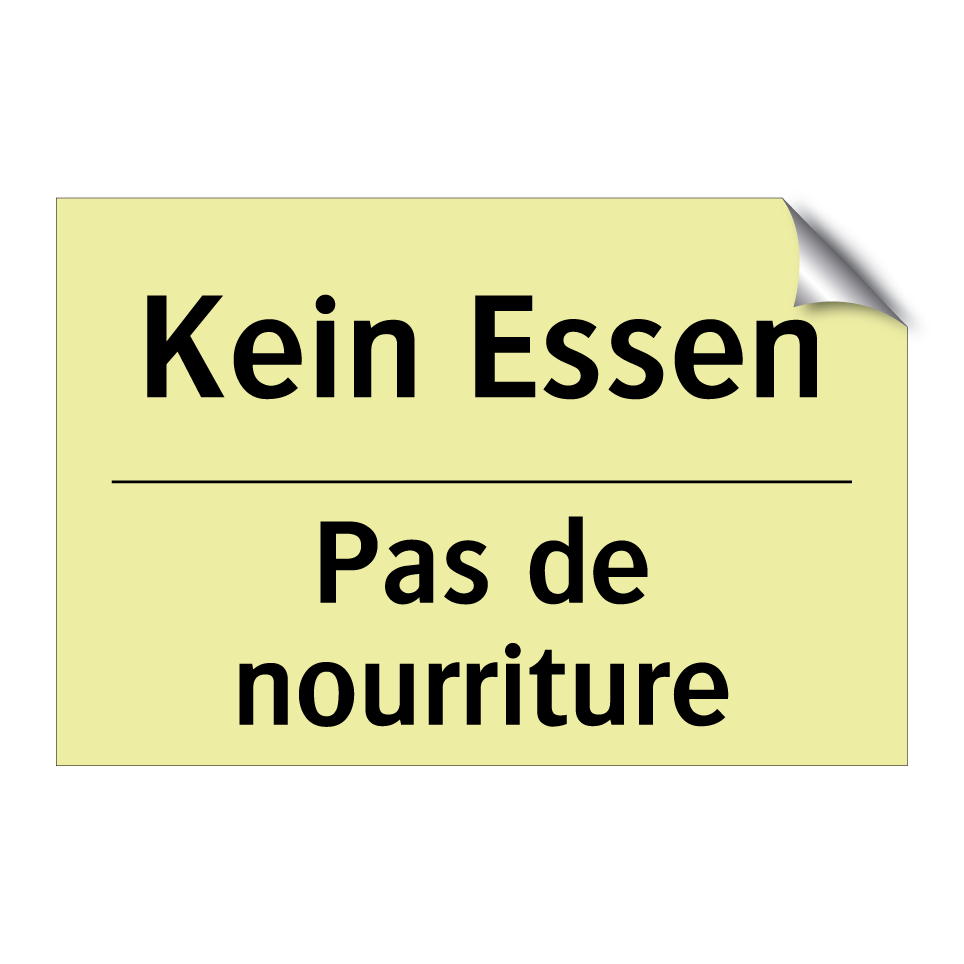 Kein Essen - Pas de nourriture