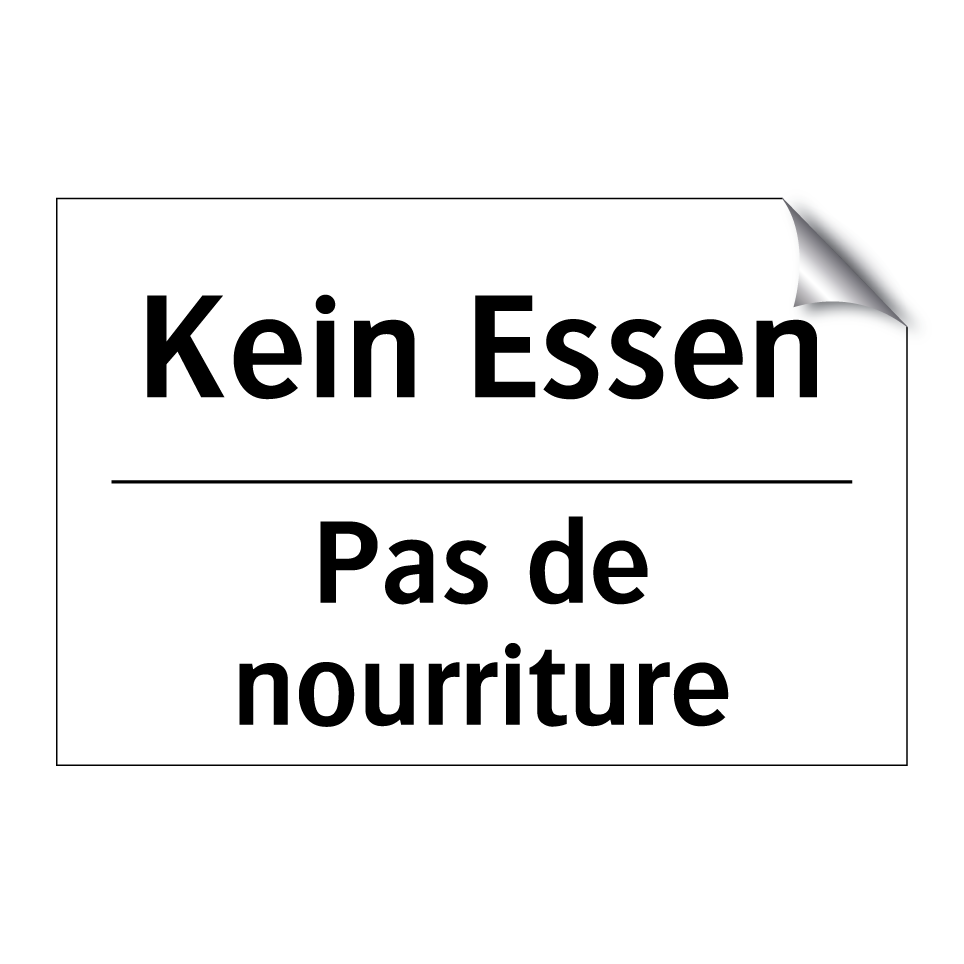 Kein Essen - Pas de nourriture