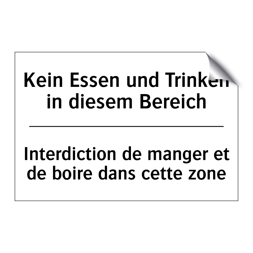 Kein Essen und Trinken in diesem /.../ - Interdiction de manger et de boire /.../