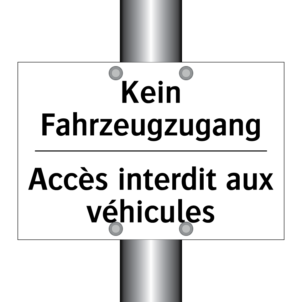 Kein Fahrzeugzugang - Accès interdit aux véhicules