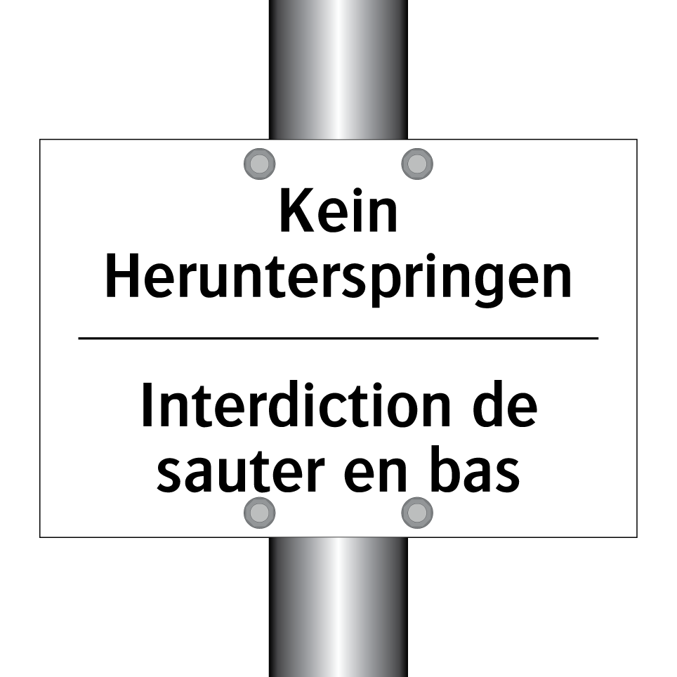Kein Herunterspringen - Interdiction de sauter en bas