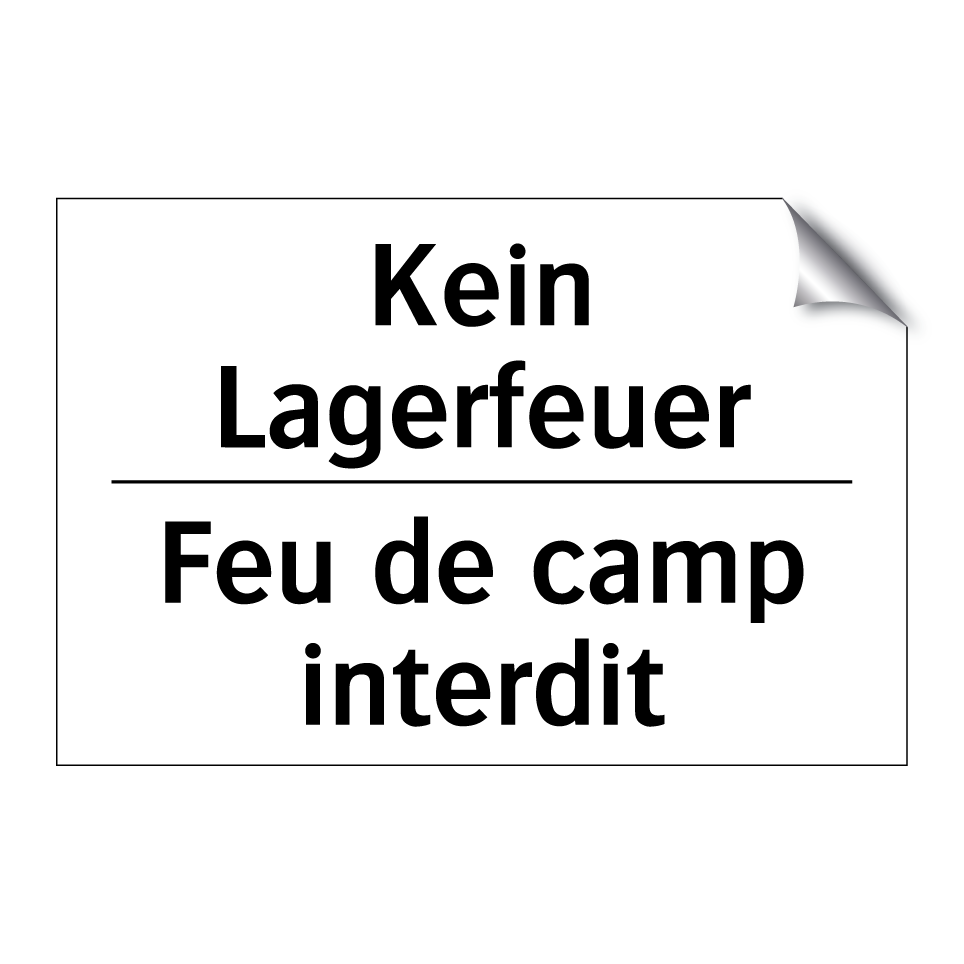 Kein Lagerfeuer - Feu de camp interdit