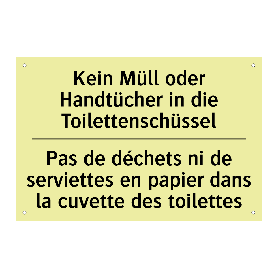 Kein Müll oder Handtücher in die /.../ - Pas de déchets ni de serviettes /.../