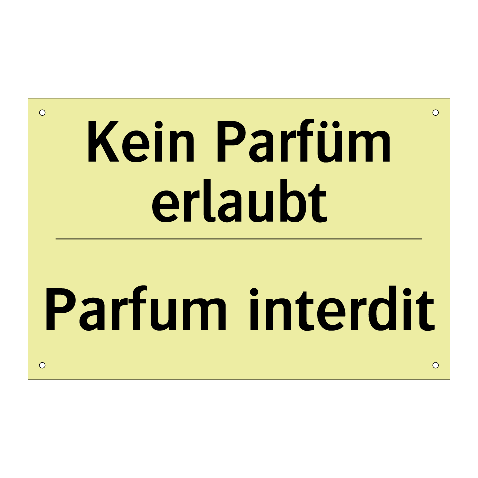 Kein Parfüm erlaubt - Parfum interdit