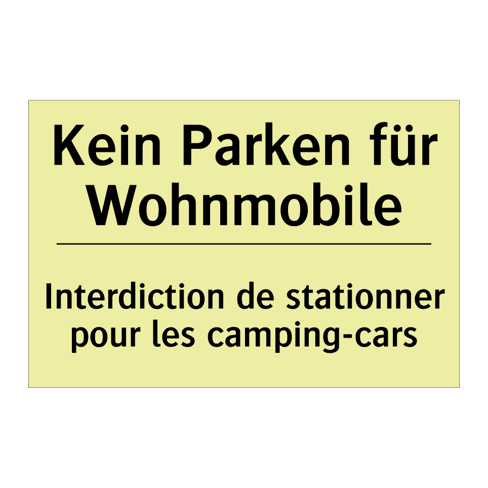 Kein Parken für Wohnmobile - Interdiction de stationner pour /.../