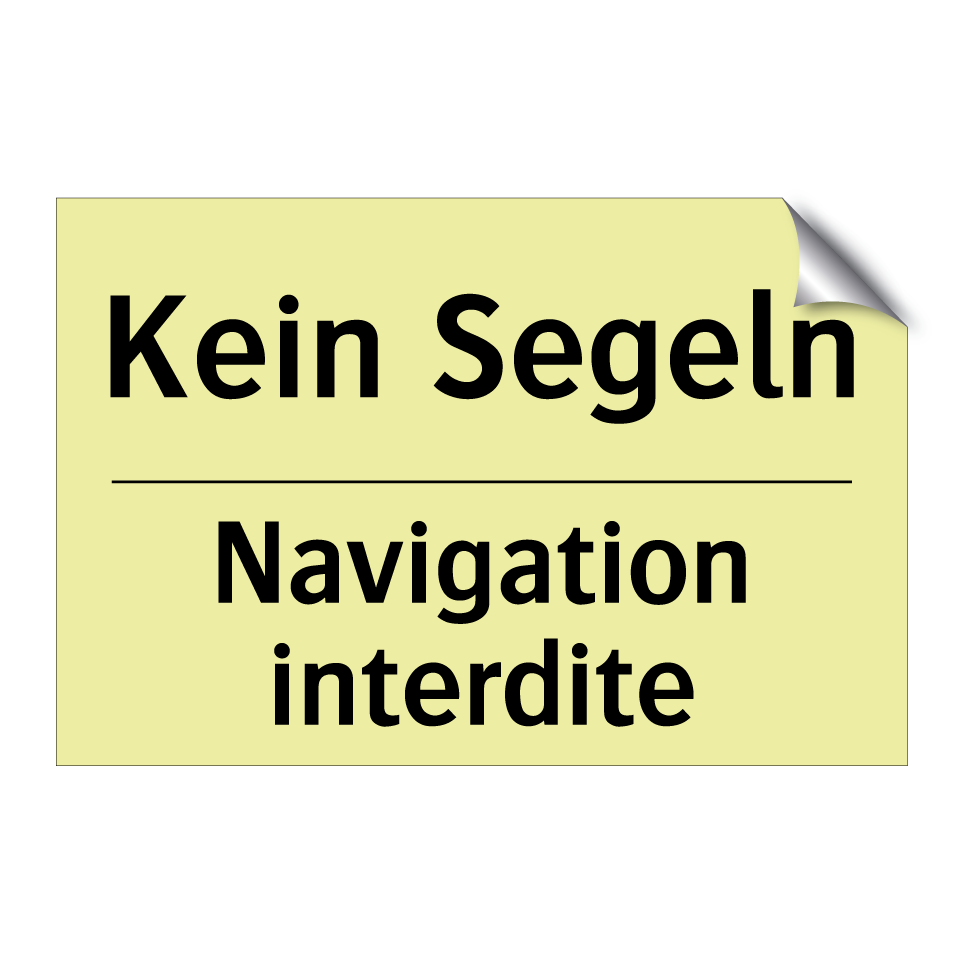 Kein Segeln - Navigation interdite