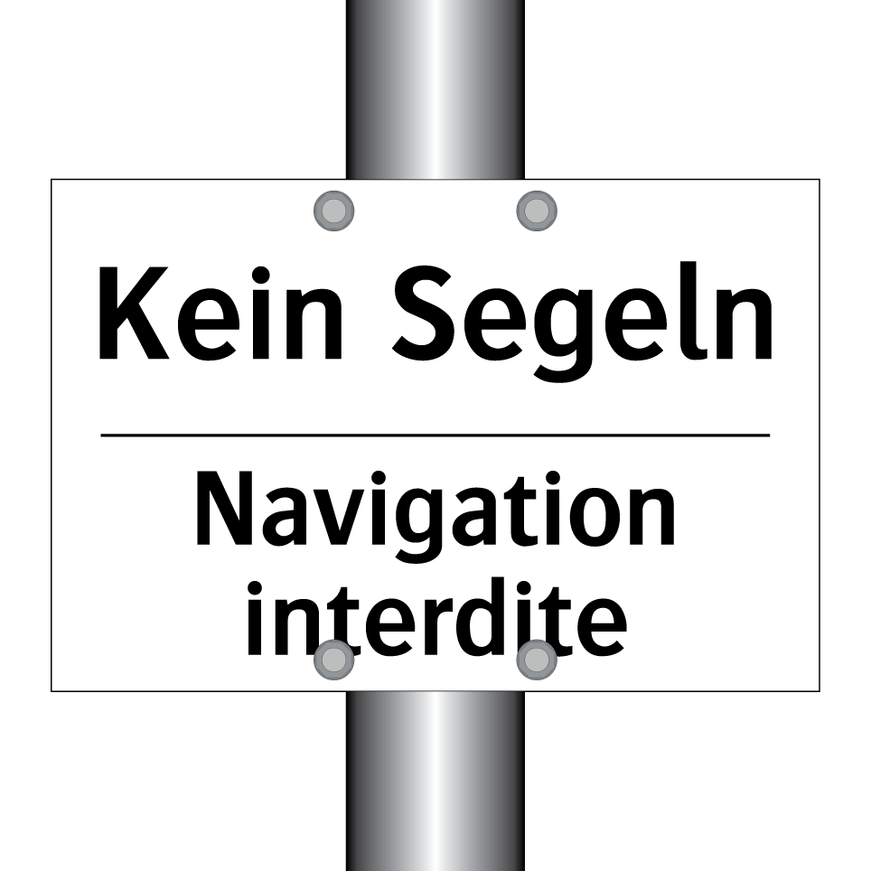 Kein Segeln - Navigation interdite