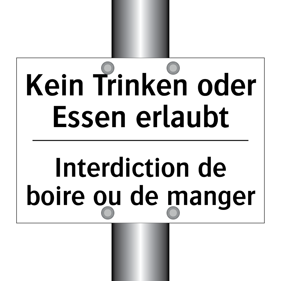 Kein Trinken oder Essen erlaubt /.../ - Interdiction de boire ou de manger /.../