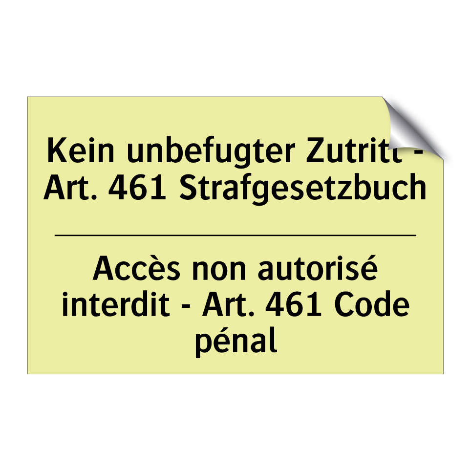 Kein unbefugter Zutritt - Art. /.../ - Accès non autorisé interdit - /.../