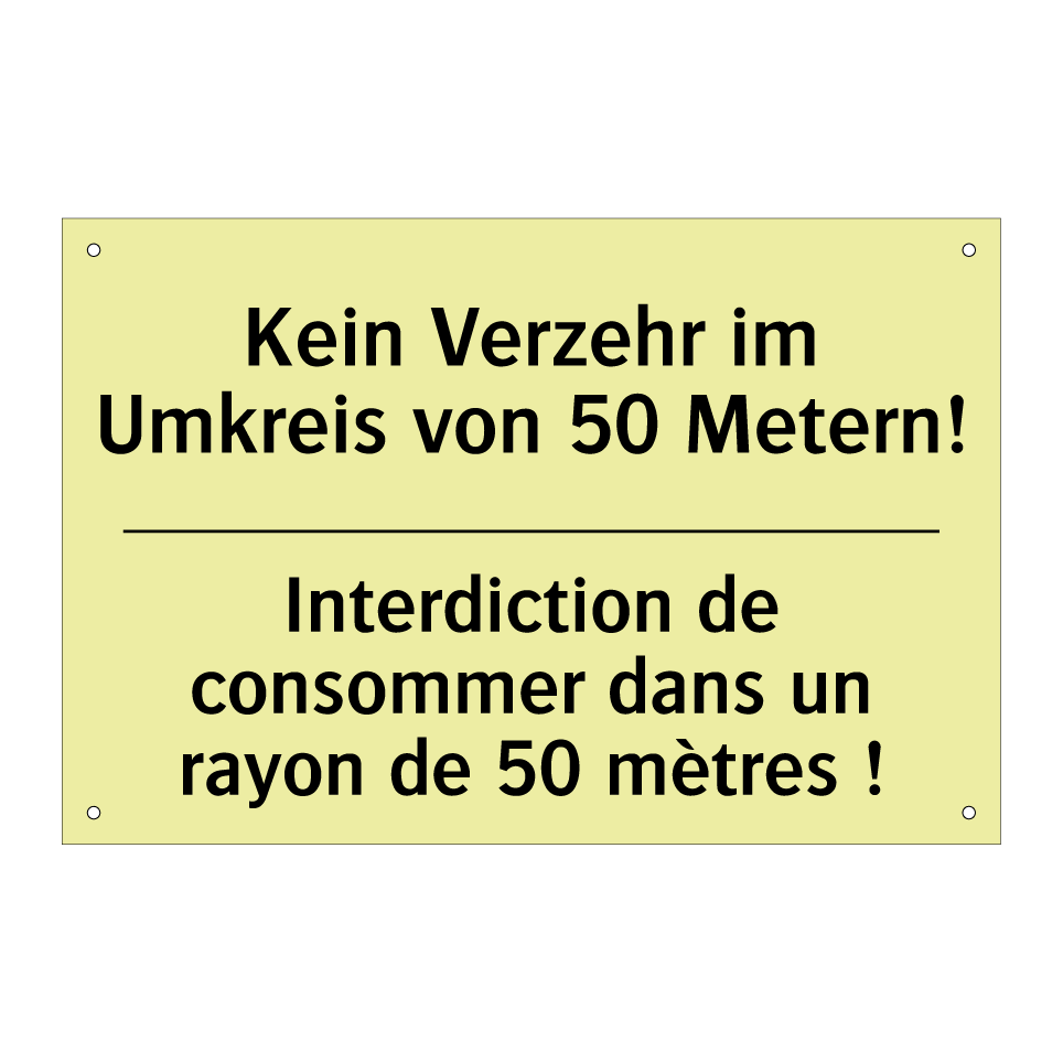 Kein Verzehr im Umkreis von 50 /.../ - Interdiction de consommer dans /.../