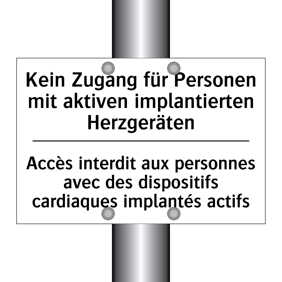 Kein Zugang für Personen mit aktiven /.../ - Accès interdit aux personnes avec /.../