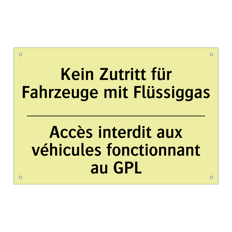Kein Zutritt für Fahrzeuge mit /.../ - Accès interdit aux véhicules fonctionnant /.../
