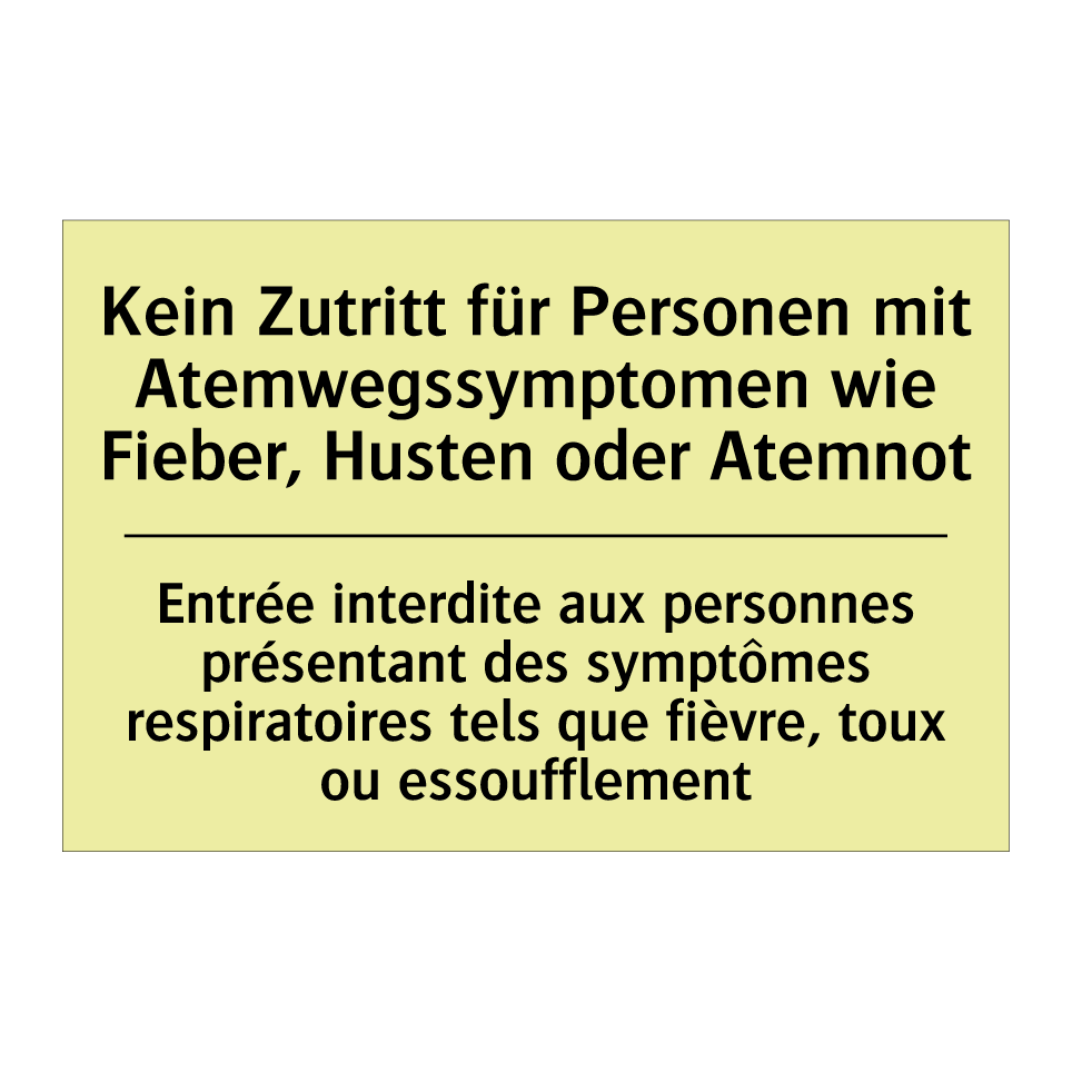 Kein Zutritt für Personen mit /.../ - Entrée interdite aux personnes /.../