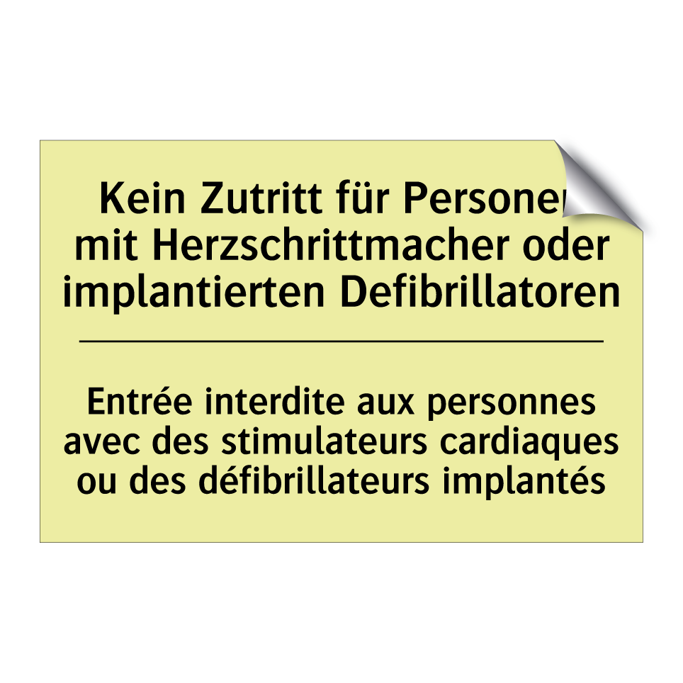 Kein Zutritt für Personen mit /.../ - Entrée interdite aux personnes /.../