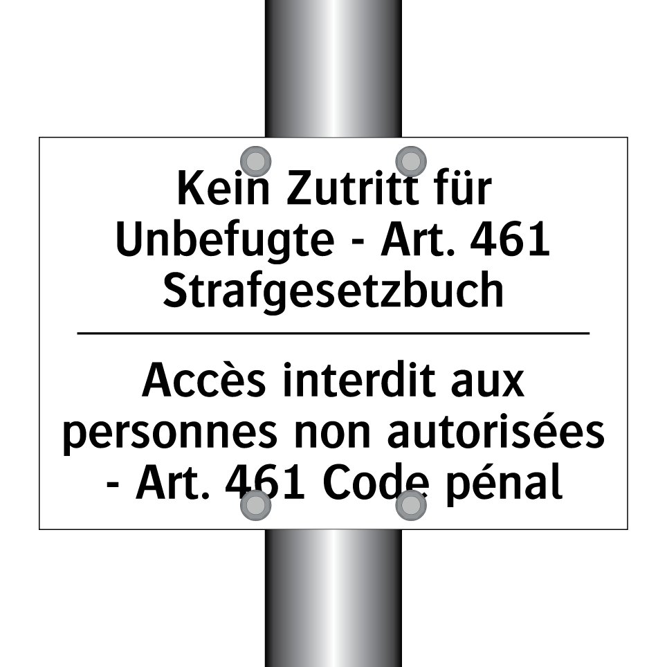 Kein Zutritt für Unbefugte - Art. /.../ - Accès interdit aux personnes non /.../
