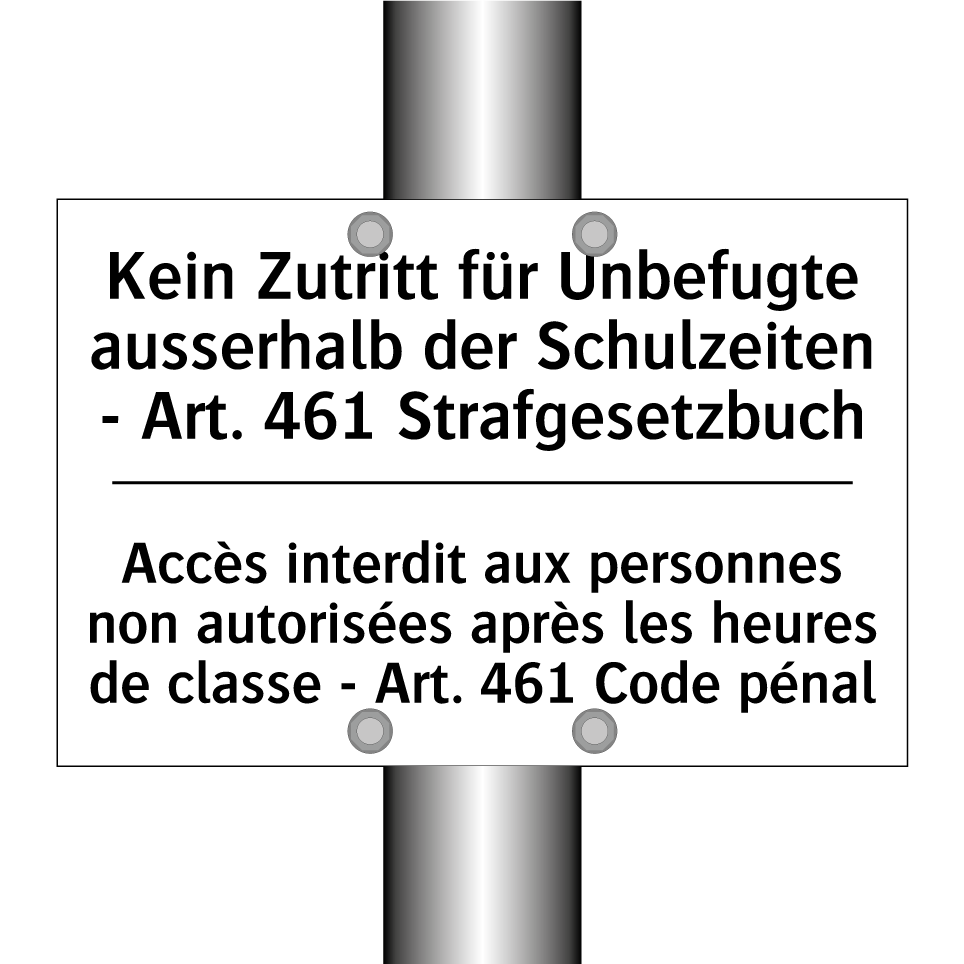 Kein Zutritt für Unbefugte ausserhalb /.../ - Accès interdit aux personnes non /.../