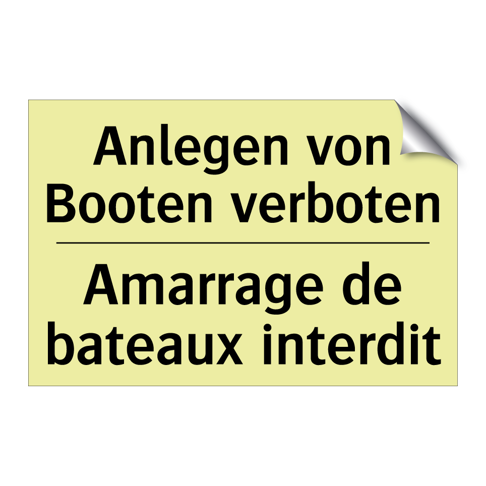 Anlegen von Booten verboten - Amarrage de bateaux interdit