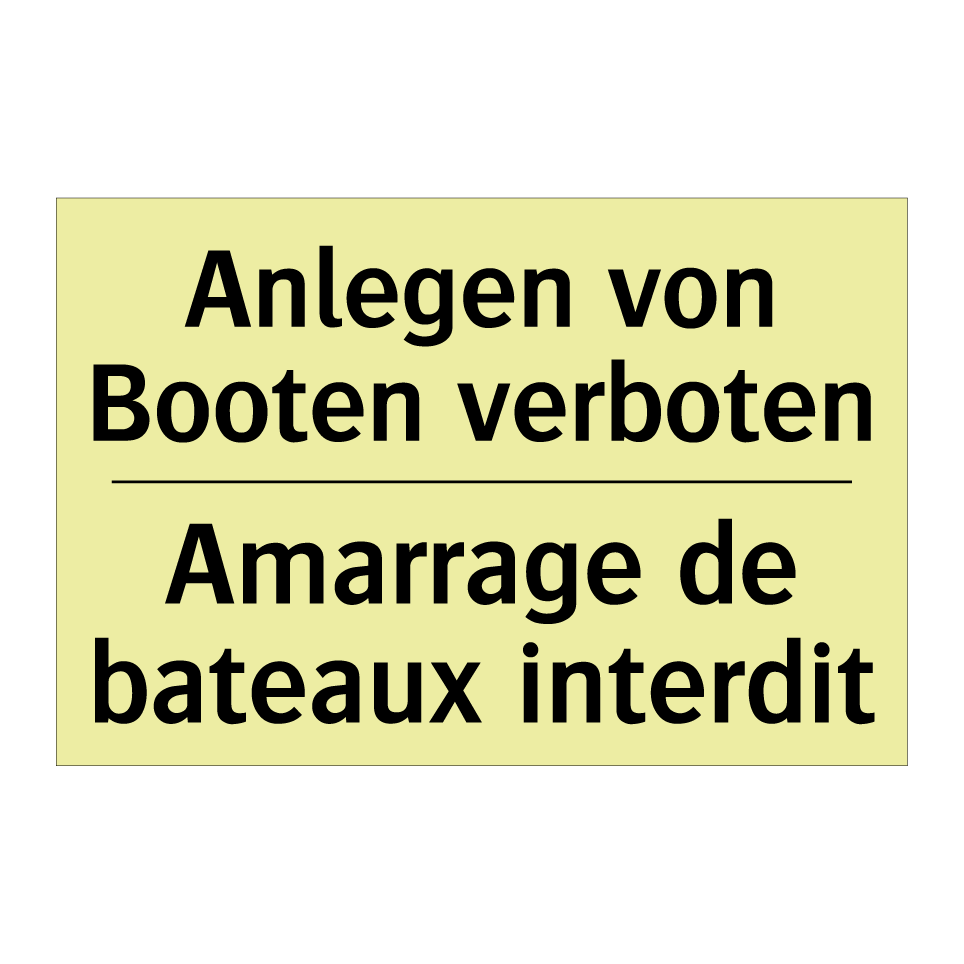 Anlegen von Booten verboten - Amarrage de bateaux interdit
