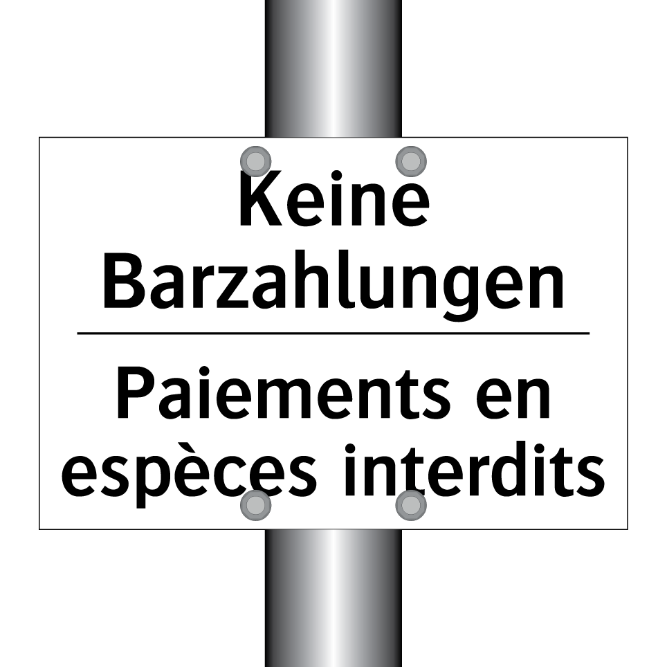 Keine Barzahlungen - Paiements en espèces interdits