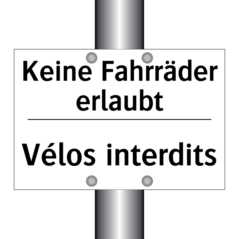 Keine Fahrräder erlaubt - Vélos interdits