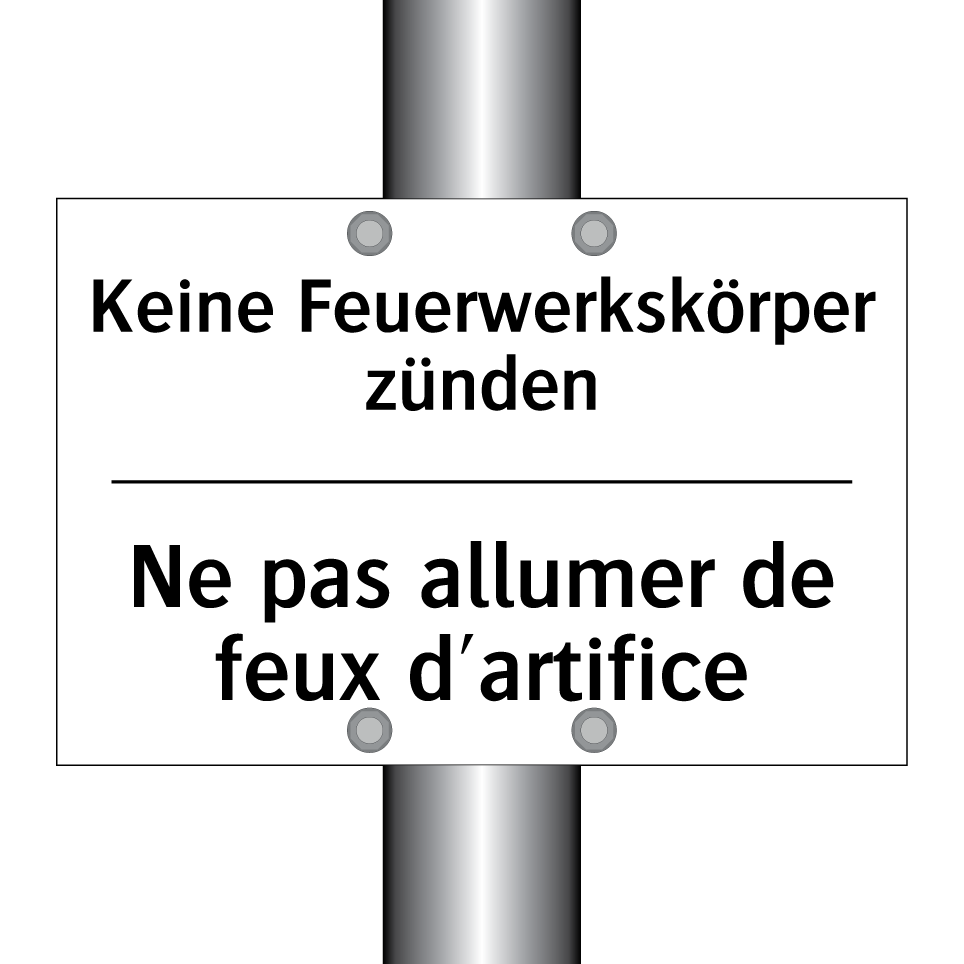 Keine Feuerwerkskörper zünden - Ne pas allumer de feux d'artifice /.../