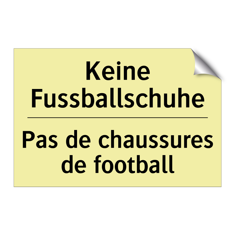 Keine Fussballschuhe - Pas de chaussures de football