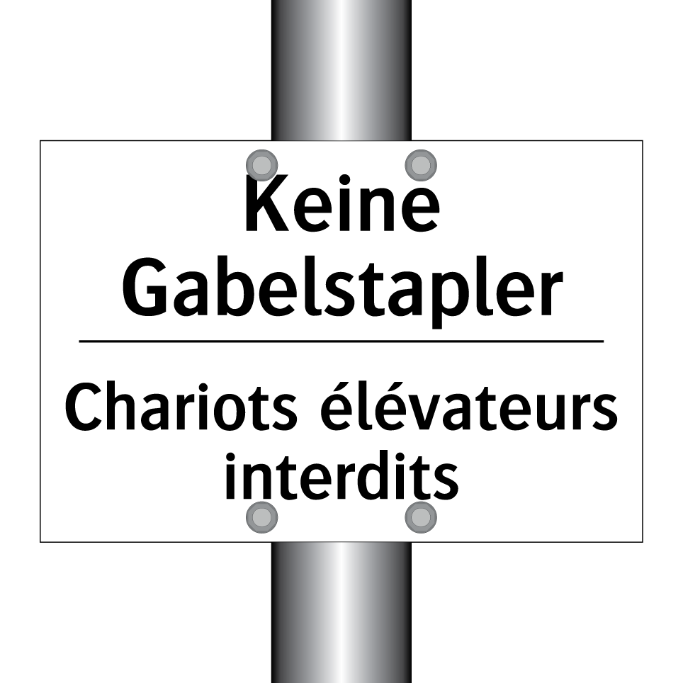 Keine Gabelstapler - Chariots élévateurs interdits