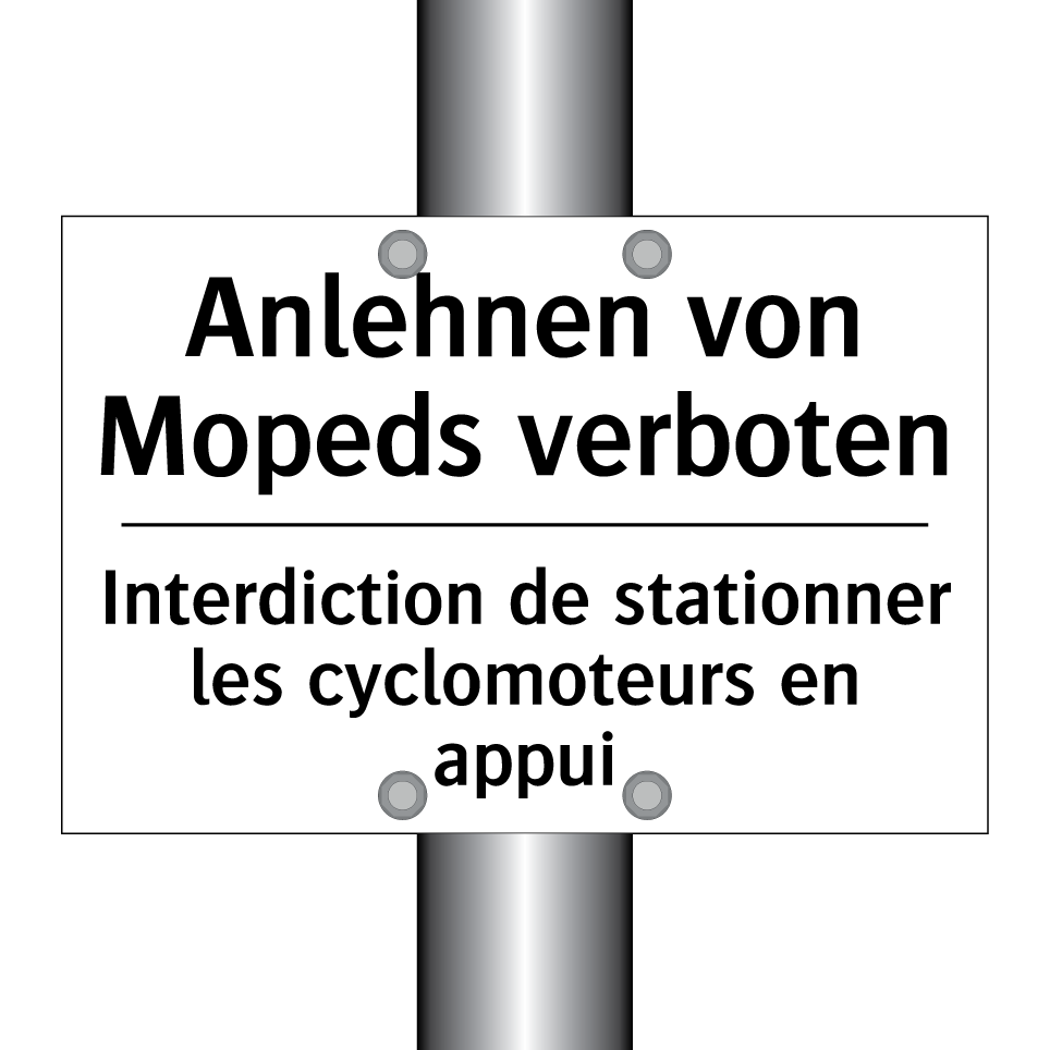 Anlehnen von Mopeds verboten - Interdiction de stationner les /.../